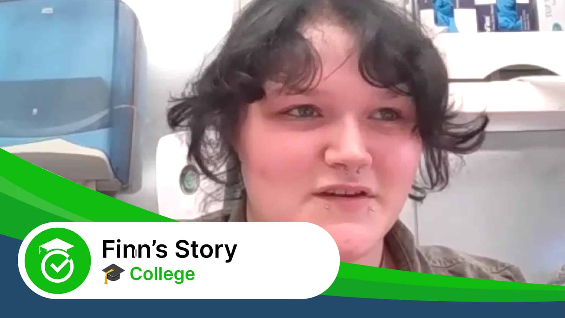 Finn's Story: Going to College testimonial